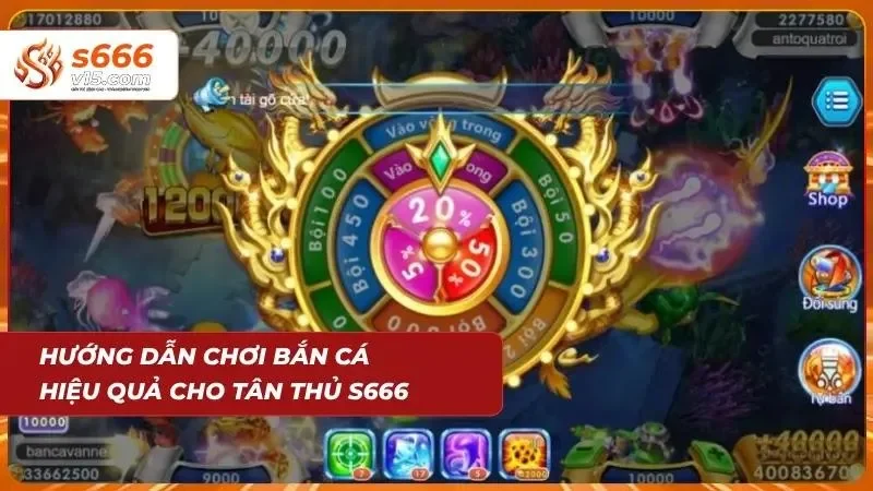 Bắn Cá S666 – Game Săn Thưởng Đổi Quà Cực Hấp Dẫn Năm 2026 4 Người mới tìm hiểu cách chơi bắn cá hiệu quả